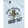 Gentle Parenting Dropout Graphic Top T-Shirts, Hoodie, Sweatshirt | RetroVerseTees.com