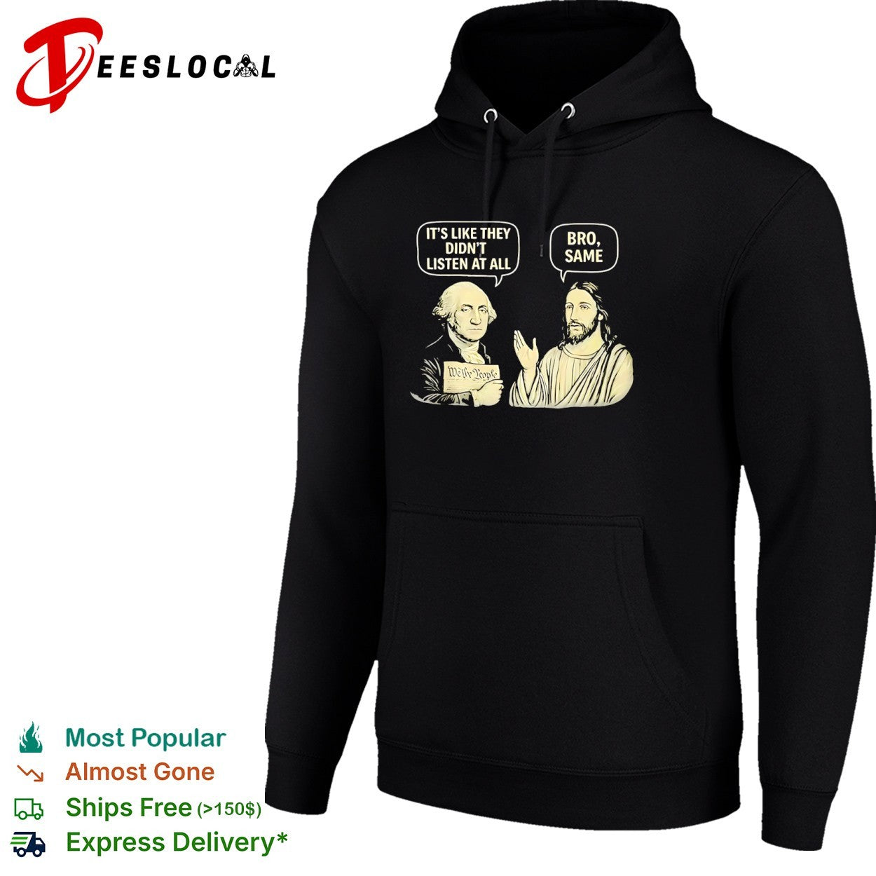 George Washington and Jesus Christ It is like they did not listen at all Bro Same shirt
