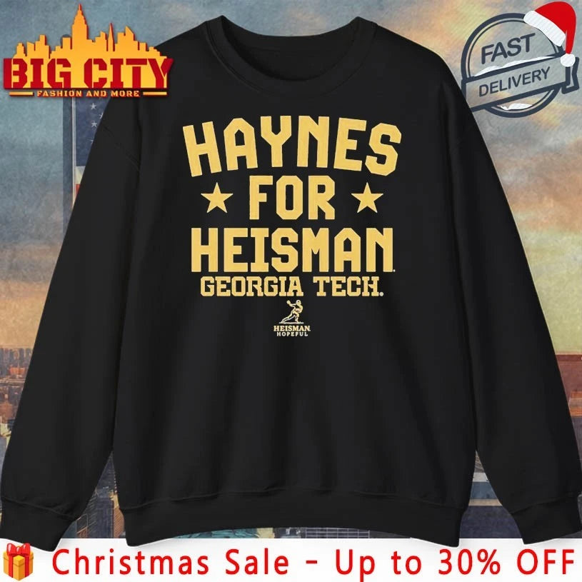 Georgia Tech Yellow Jackets Haynes King For Heisman Hopeful Shirt