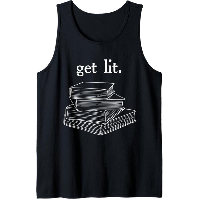 Get Lit Reading Book Nerd Funny Literature English Teacher Tank Top MADE IN USA T-Shirts, Hoodie, Sweatshirt