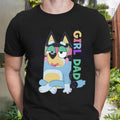 Girl Dad Shirt, Bluey Shirt, Bingo Shirt, Bluey and Bingo, Fathers Day shirt, Bingo Heeler, Bluey Gift Shirt, New Dad...