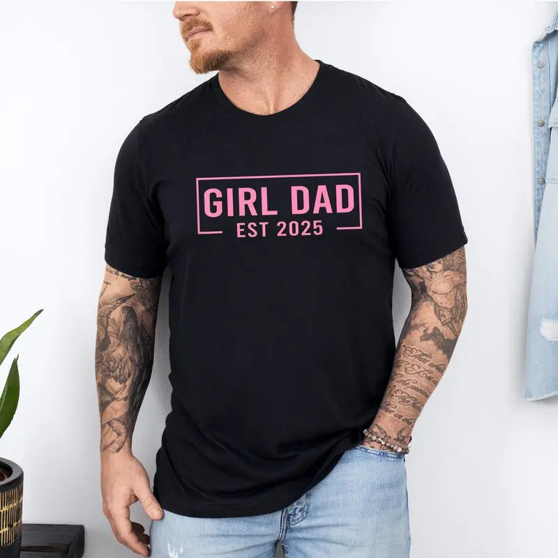Girl Dad Shirt, Dad Tshirt Girl Dad Shirt Girl Dad Gift Hospital Outfit for Dad New Dad Shirt Personalized Dad Tee Dad...