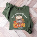 Give Thanks to the Lord Christian Sweatshirt, Fall Thanksgiving Jesus Faith Sweater Shirt, Lord Jesus Scripture Shirt,...