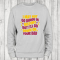 Go Down In History Sweatshirt Classic Womenswear T-Shirts, Hoodie | RetroVerseTees.com