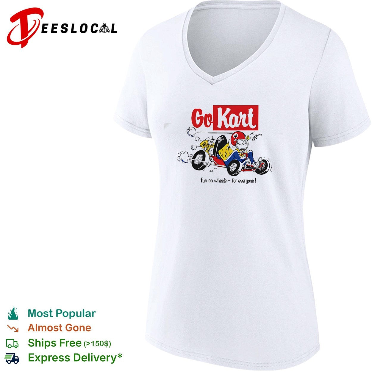 Go Kart fun on wheels for everyone shirt