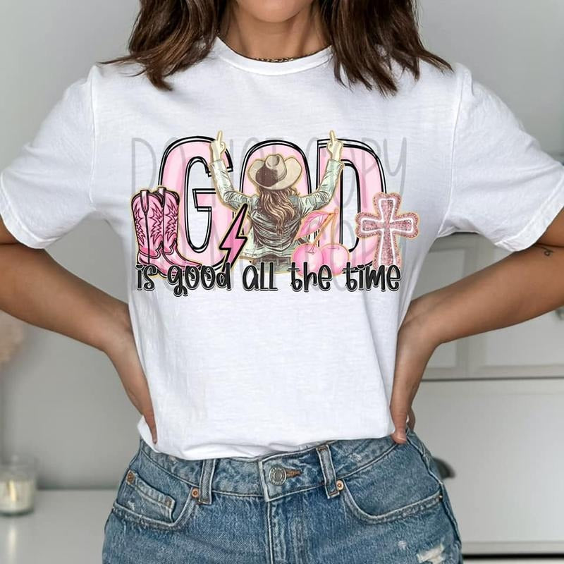 God Is Good All The Time DTF Transfers - THIS IS NOT A SHIRT style 02 Hoodie, Sweatshirt | RetroVerseTees.com