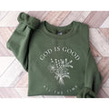 God Is Good All The Time Sweatshirt, Wildflowers Christian Sweatshirt, Bible Verse Hoodie, Religious Shirt, Faith Tee,...