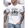 God Is My Father Printed T-shirt, Men's T-shirt, Summer Casual Short Sleeve T-shirt, 1 pc, 100% cotton T-shirt Made in...