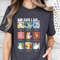 God Says I Am Bluey Shirt, Bible Verse Quotes Shirt, Family Matching Shirts, Cartoon Shirt, Cute Bluey Tee Top Hoodie,...