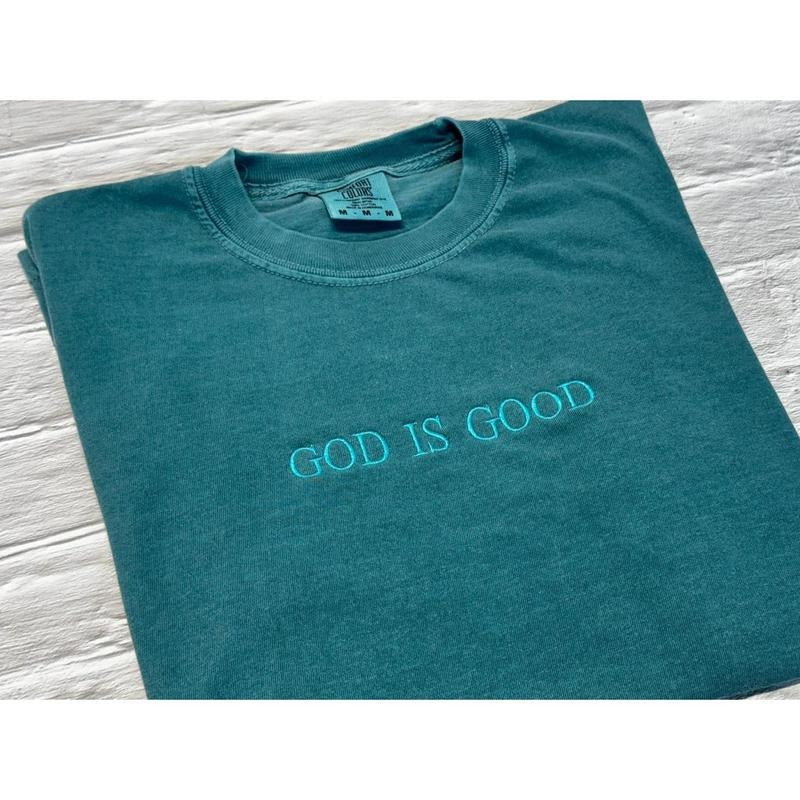 God is Good T-Shirt - Embroidered Comfort Colors T-Shirt - Embroidered T-Shirt -Trending Shirts-Choose your own thread...