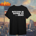 Going To Add Another Zero Shirt
