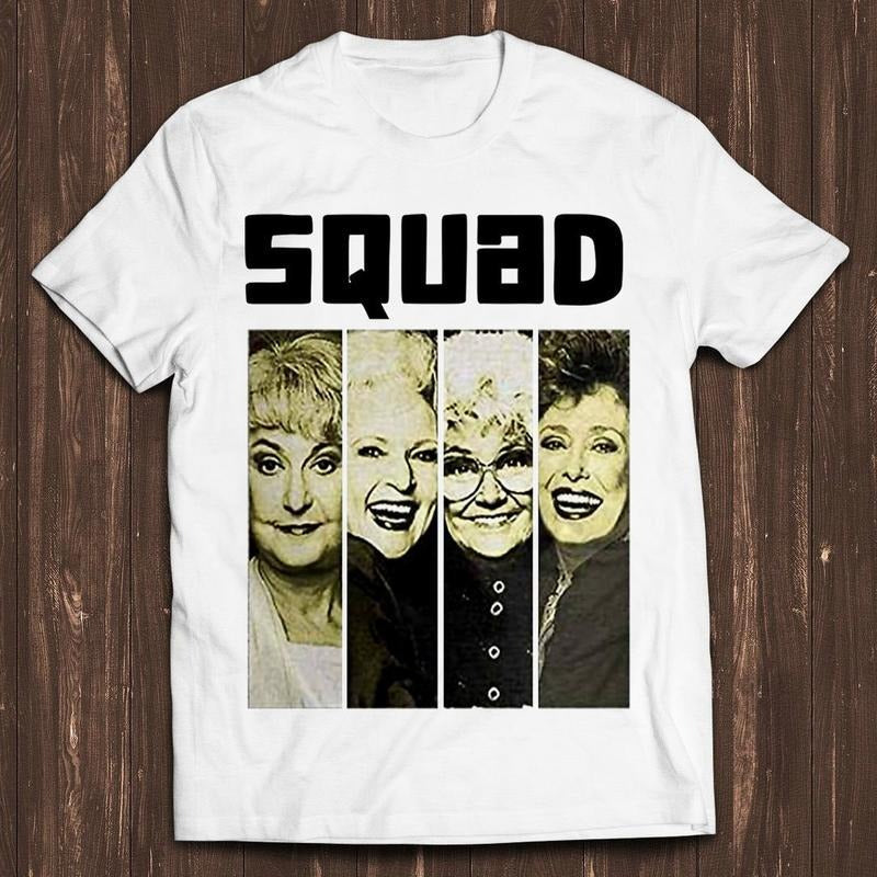 Golden Girls Squad 80s TV Series Meme Funny Top Style Unisex  Best Price T-Shirts, Hoodie, Sweatshirt | RetroVerseTees.com