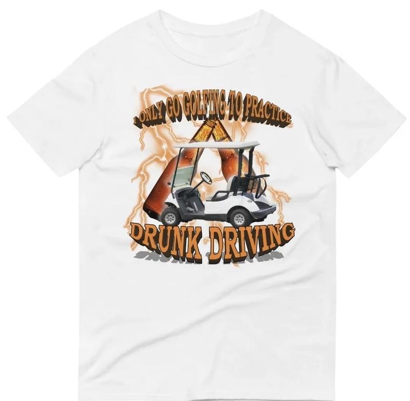 Golf Drunk Driving T Shirt Funny Drinking Meme Humor Tee Hoodie, Sweatshirt | RetroVerseTees.com