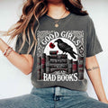 Good Girls Bad Books Dark romance Shirt, Smut Shirt , Spicy book , Book lover , Reader Hoodie, Sweatshirt