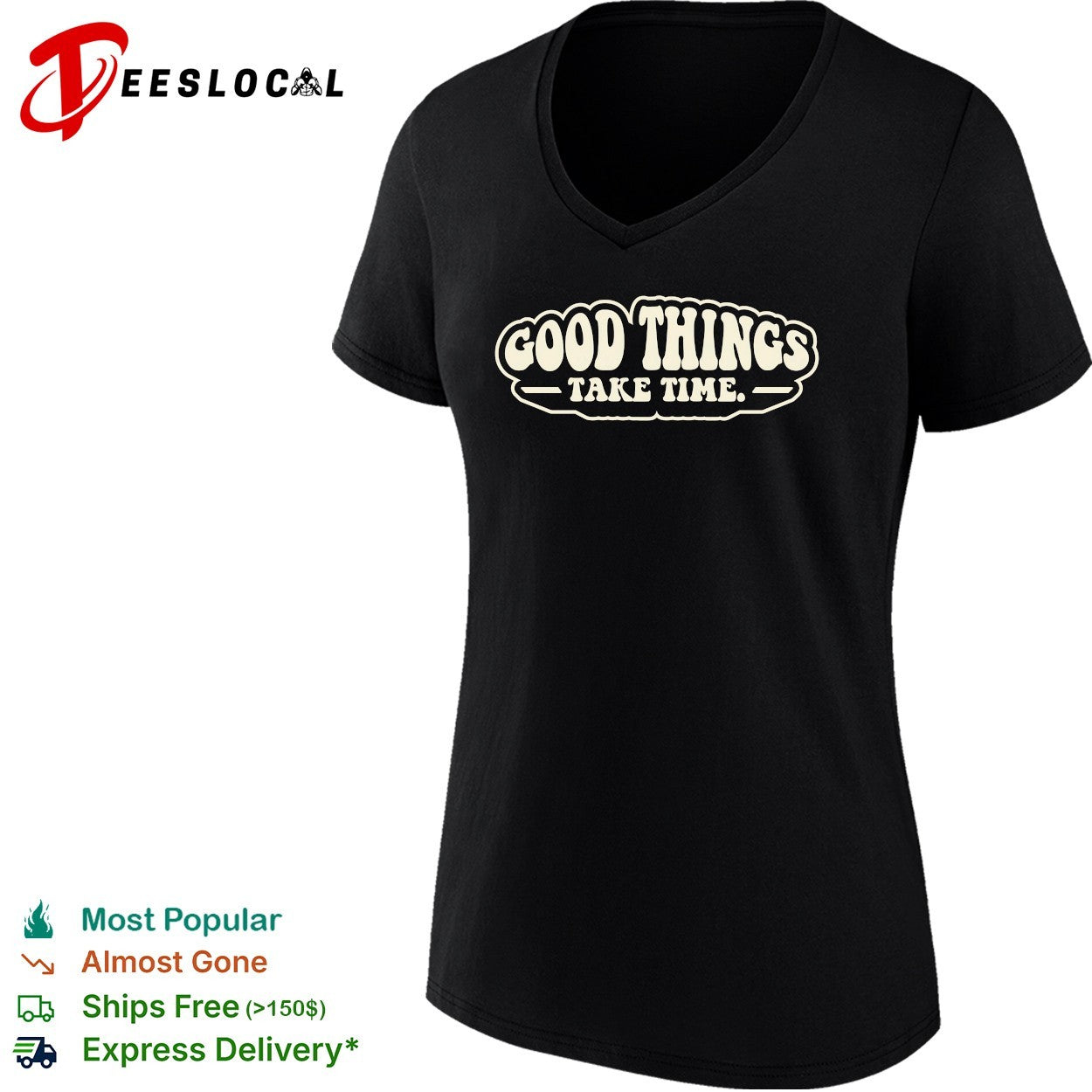 Good things take time groovy shirt