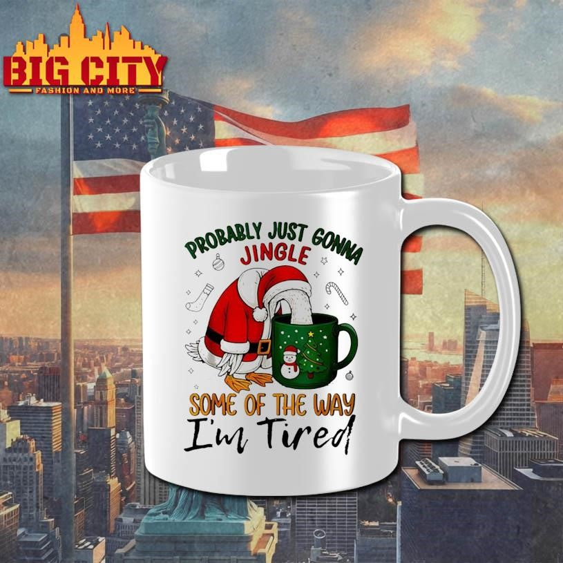 Goose Probably Just Gonna Jingle Some Of The Way I’m Tired Shirt