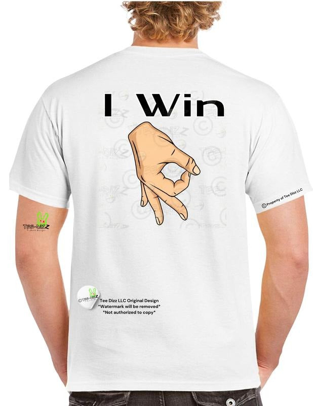 Gotcha : I Win - Men's funny graphic T-shirt Hoodie, Sweatshirt | RetroVerseTees.com