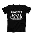 Grandpa Knows Everything, Funny Grandpa Shirt, Grandpa Gift, Cool Grandpa Birthday Gift, Best Grandpa Christmas Gift From...