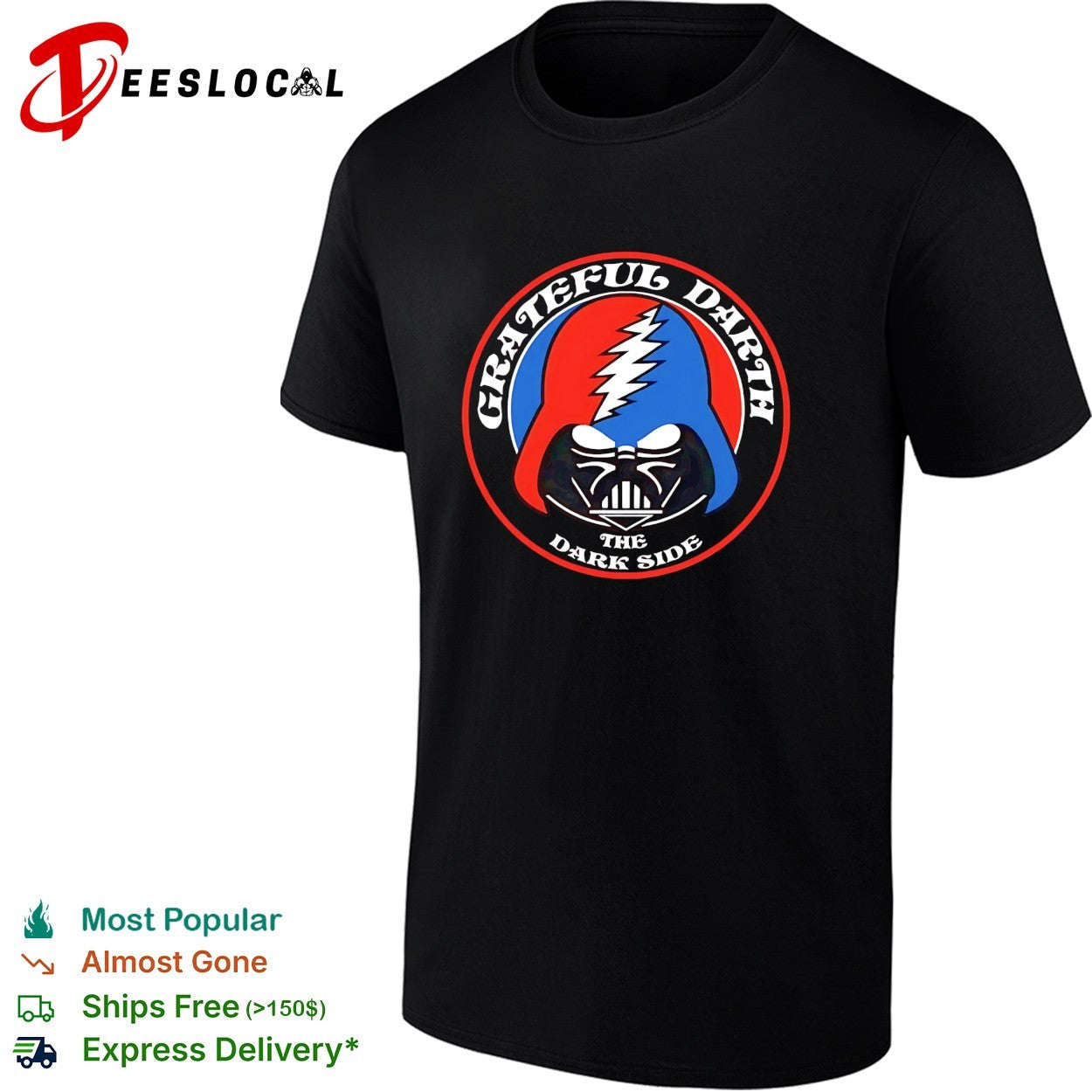 Grateful Darth the dark side parody logo shirt