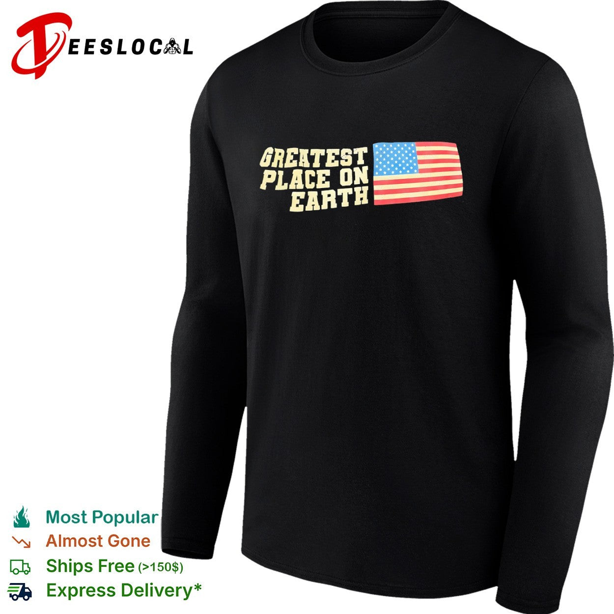 Greatest place on earth USA flag shirt