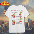 Grinch Christmas 2025 4 Levels Of Crazy Shirt