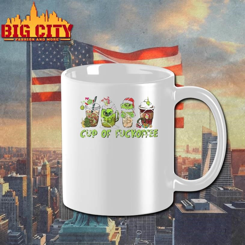 Grinch Cup Of Fuckoffee Christmas Coffee Latte Shirt