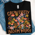 Grow Freely, Bloom Wildly DTF TRANSFERS - THIS IS NOT A SHIRT Hoodie, Sweatshirt | RetroVerseTees.com