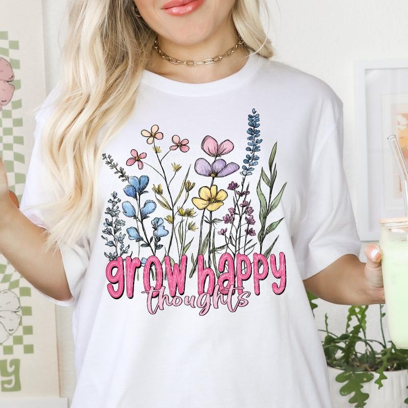 Grow Happy Thoughts DTF Transfers - THIS IS NOT A SHIRT Hoodie, Sweatshirt | RetroVerseTees.com