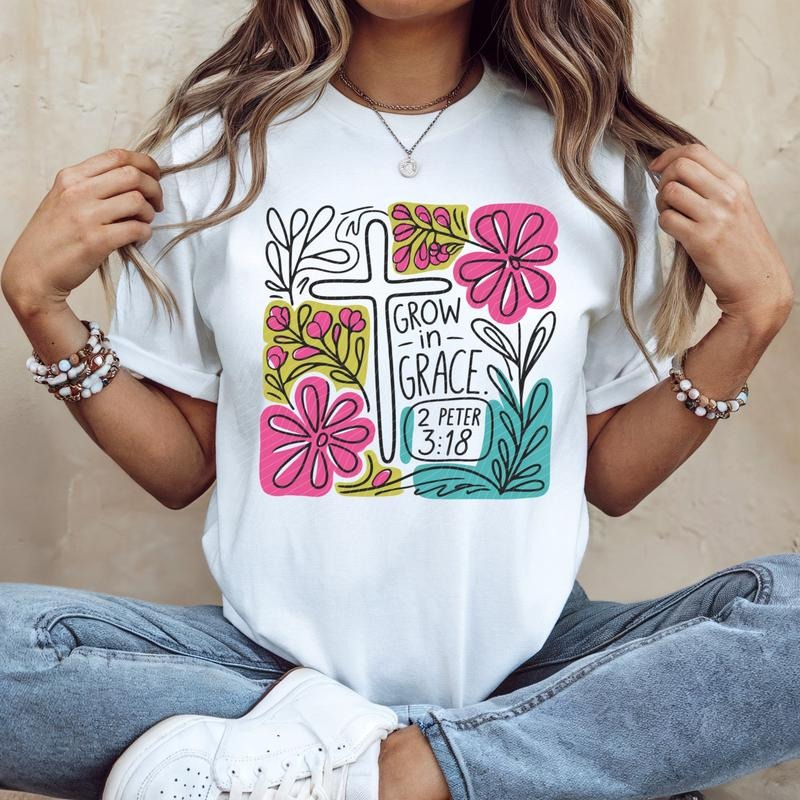 Grow in Grace DTF Transfers - THIS IS NOT A SHIRT Hoodie, Sweatshirt | RetroVerseTees.com