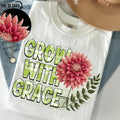 Grow with Grace DTF Transfers - THIS IS NOT A SHIRT Hoodie, Sweatshirt | RetroVerseTees.com