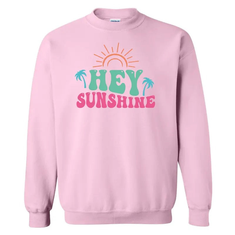 HEY Sunshine Sweatshirt 'NLB' T-Shirts, Hoodie | RetroVerseTees.com
