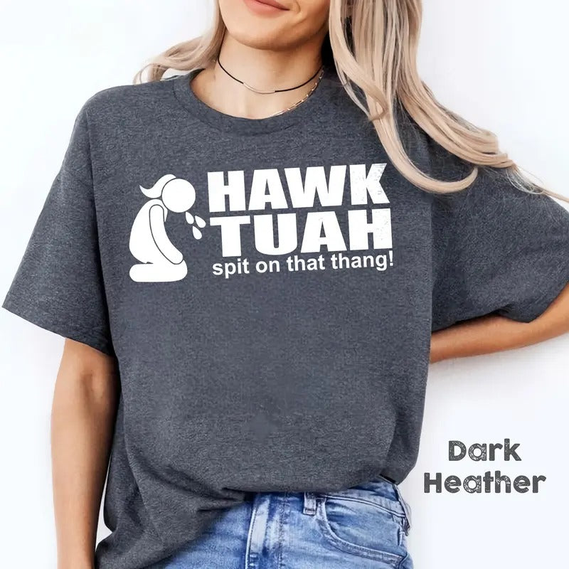 Ha.k Tuah Spit On That Thing T-Shirt, Funny Tee, Gift for Her or Him, Viral T-Shirt Hoodie, Sweatshirt | RetroVerseTees.com
