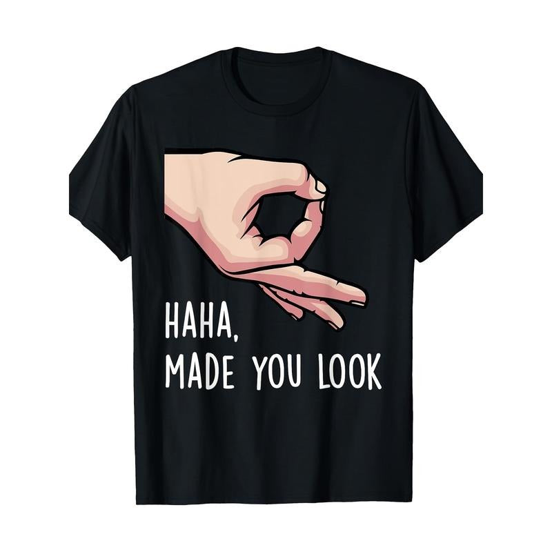 Haha Made You Look Funny Finger Circle Hand Game Gag Gift T-Shirt - 220g made in usa Hoodie, Sweatshirt | RetroVerseTees.com