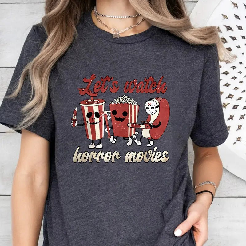 Halloween Let's Watch Horror Movies Shirt, Horror Movies Tee Shirt, Scary Movie Shirt, Horror Halloween Shirt, Halloween...