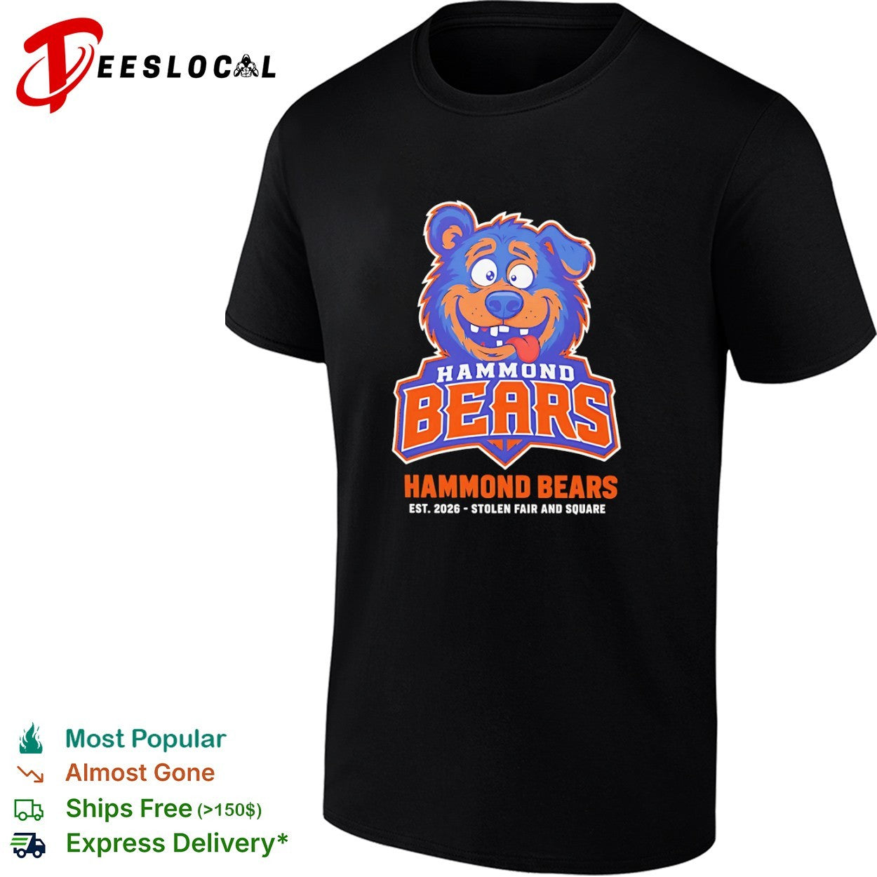 Hammond Bears Est 2026 Stolen Fair and Square shirt