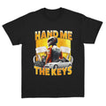 Hand Me The Keys T-shirt Hoodie, Sweatshirt | RetroVerseTees.com