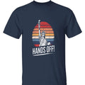 Hands Off Statue of Liberty T-Shirt