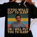 Happy Gilmore Movie Shirt Adam Sandler Shirt You Will Got To Sleep or  I Will Put You To Sleep Shirt Hoodie, Sweatshirt
