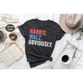 Harris Walz Obviously Shirt, Harriz Shirt, Harris Walz Shirt, Kamala Harris Shirt, Obviously Shirt, Election Shirt,...