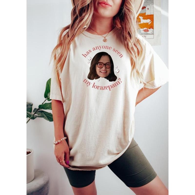 Has Anyone Seen My Lorazepam Comfort Shirt, White Parker Tee, Trendy Funny Shirt, Television Lover Gift, Anxiety Funny...