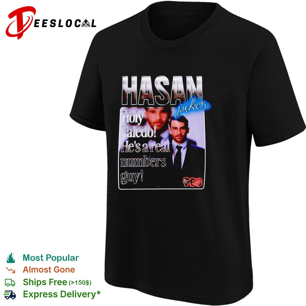 Hasan Piker Holy Taledo He’s a Real Numbers Guy shirt