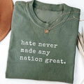 Hate Never Made Any Nation Great Racial Equality Shirt, Anti Racism Shirt, Social Activist Shirt, Activism Tee Hoodie,...