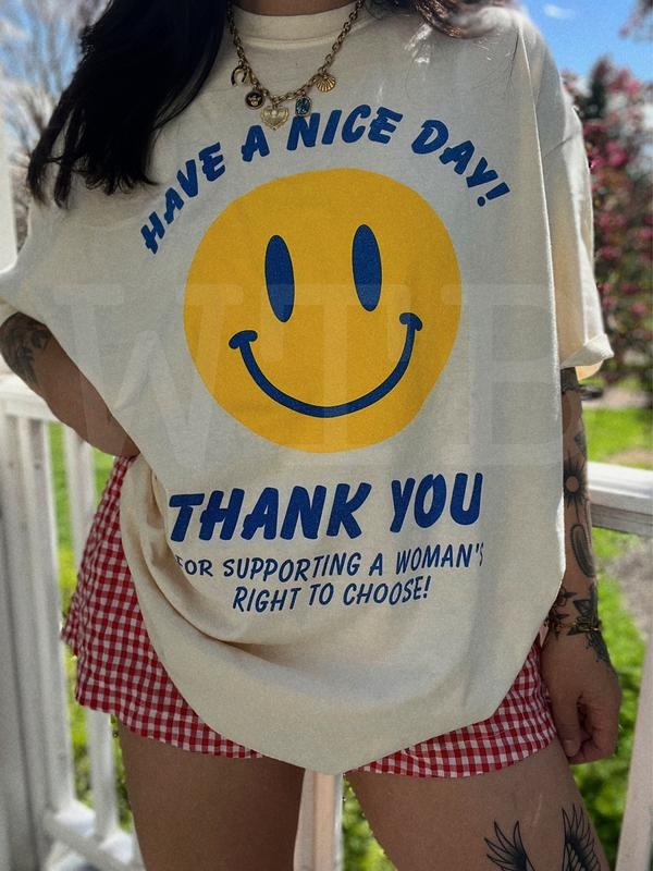 Have A Nice Day Women's Rights Tee Equality Girl Power Feminist Tee Reproductive Rights Shirt Hoodie, Sweatshirt