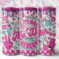 Have the Day You Deserve 3D Tumbler Bottle Drink T-Shirts, Hoodie, Sweatshirt | RetroVerseTees.com