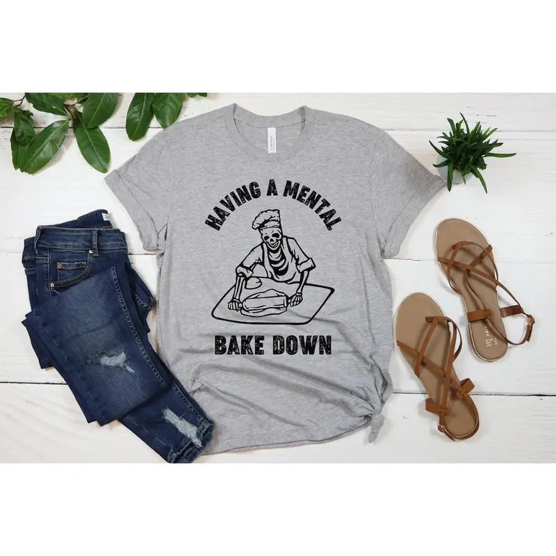 Having A Mental Bake Down Shirt, Halloween Chef Shirt, Chef Skeleton Shirt, Funny Baking Shirt Hoodie, Sweatshirt