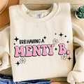 Having A Menty B Graphic Top T-Shirts, Hoodie, Sweatshirt | RetroVerseTees.com
