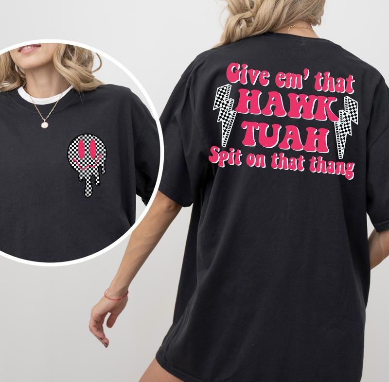 Hawk Tuah Neon  Unisex Tee Cotton Fit Hoodie, Sweatshirt | RetroVerseTees.com