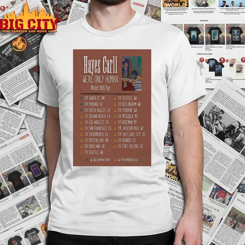 Hayes Carll We’re Only Human 2026 Poster shirt