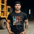He Is Dad T Shirt Hoodie Sweater Dad Quotes Brave Dad Christian Dad Fathers Day Father's Day Gift Sublimation Sweatshirt