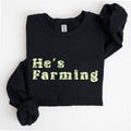 He's Farming Watercolor Tropical Pattern Unisex Crewneck Sweatshirt, Farm Shirt, Trendy Shirt Hoodie | RetroVerseTees.com